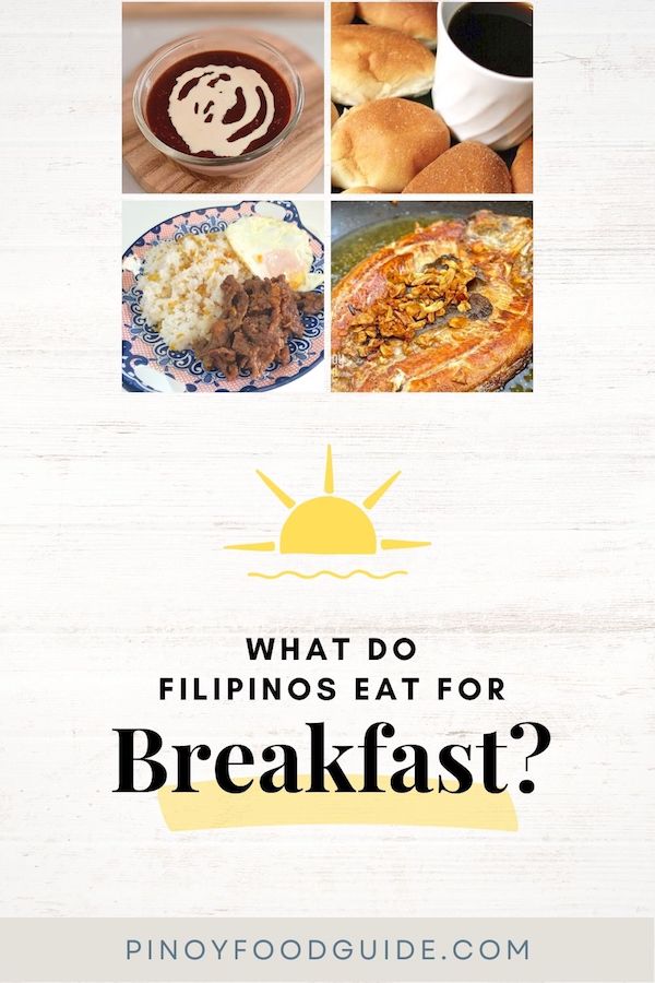 What Do Philippines/ Filipinos Eat For Breakfast? Pinoy Food Guide