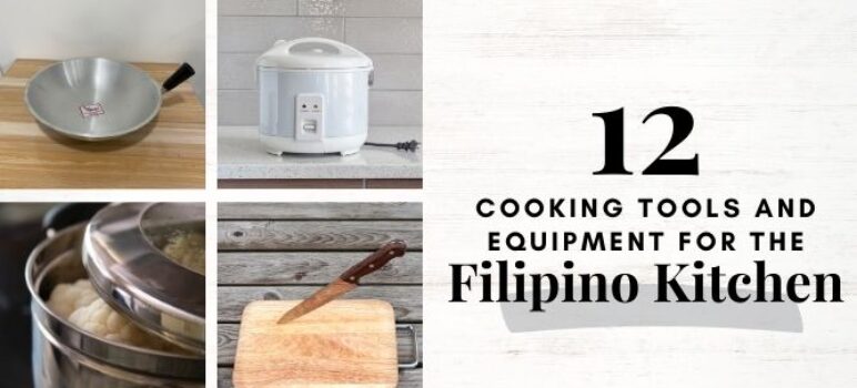 12 Cooking Tools for the Filipino Kitchen